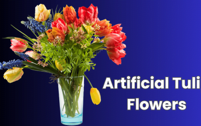 Choosing the Best Artificial Tulip Flowers for Home or Office Benefits